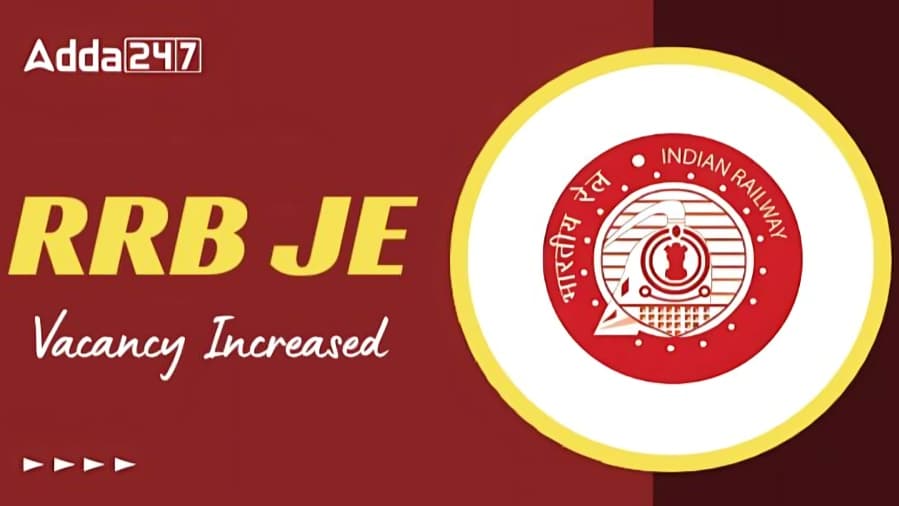 RRB JE 2025 Registration Deadline Extended; Vacancy Count Increased
