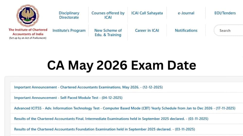 ICAI Announces CA May 2026 Exam Schedule for Foundation, Intermediate and Final Courses