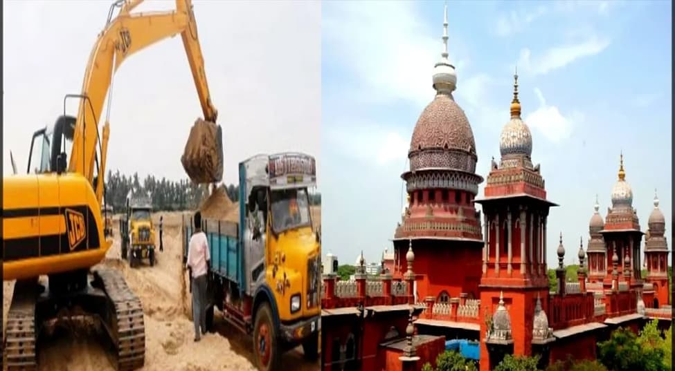 மணல் கொள்ளை வழக்குகளில் மாவட்ட ஆட்சியர்களே பொறுப்பு: சென்னை உயர் நீதிமன்றம்