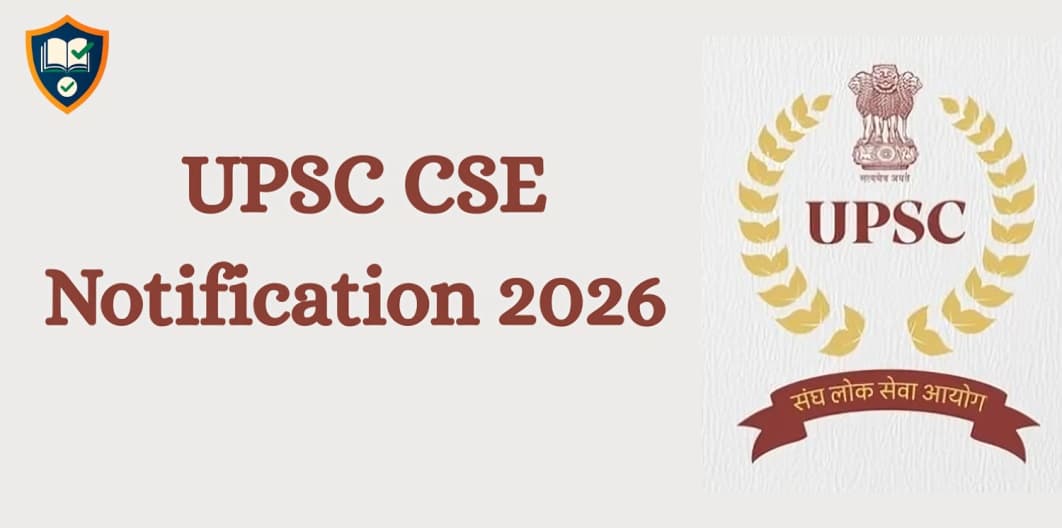 UPSC CSE 2026 Notification Expected This Week on Official Website