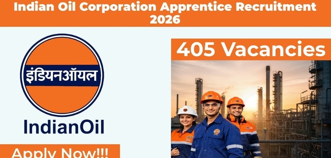 IOCL Apprentice Recruitment 2026: Indian Oil Announces 405 Apprentice Vacancies in Western Region