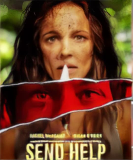 Send Help Review: Rachel McAdams Elevates Sam Raimi’s Darkly Satirical Survival Thriller