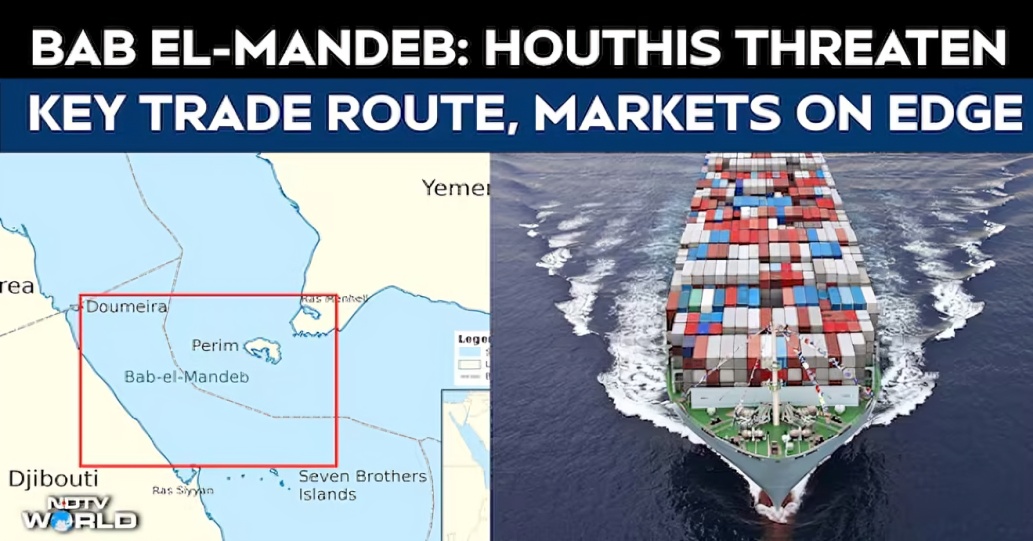 Bab el-Mandeb Strait Closure Could Disrupt India’s Trade and Oil Imports