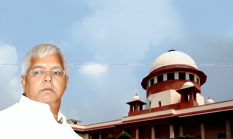 Supreme Court Refuses Relief to Lalu Prasad Yadav in Land for Jobs Case