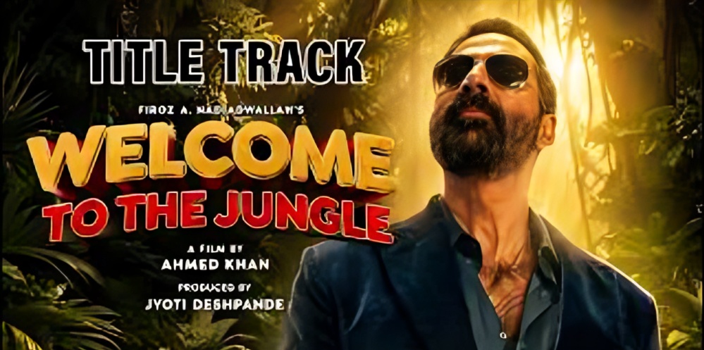 Junglee Music Releases Title Track of Welcome To The Jungle Ahead of Film Launch