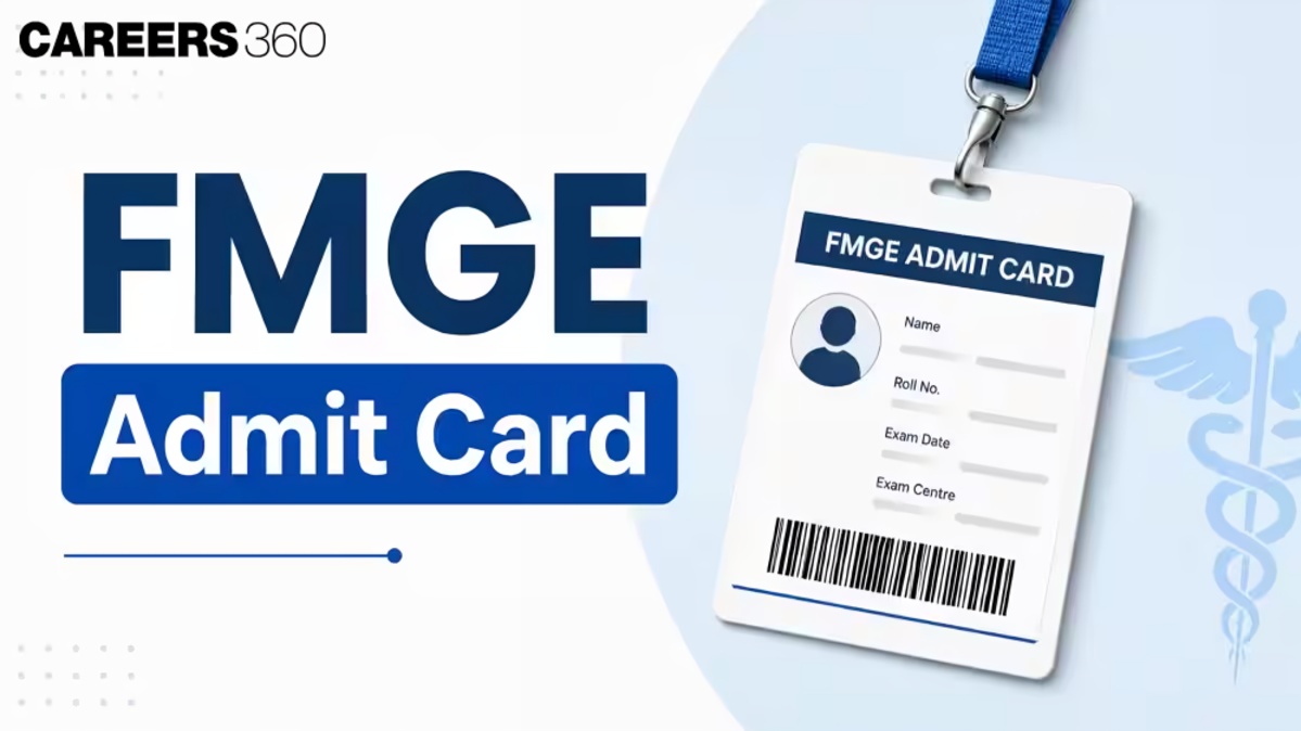 FMGE June 2026 Admit Cards Released, Candidates Can Download Hall Tickets Online