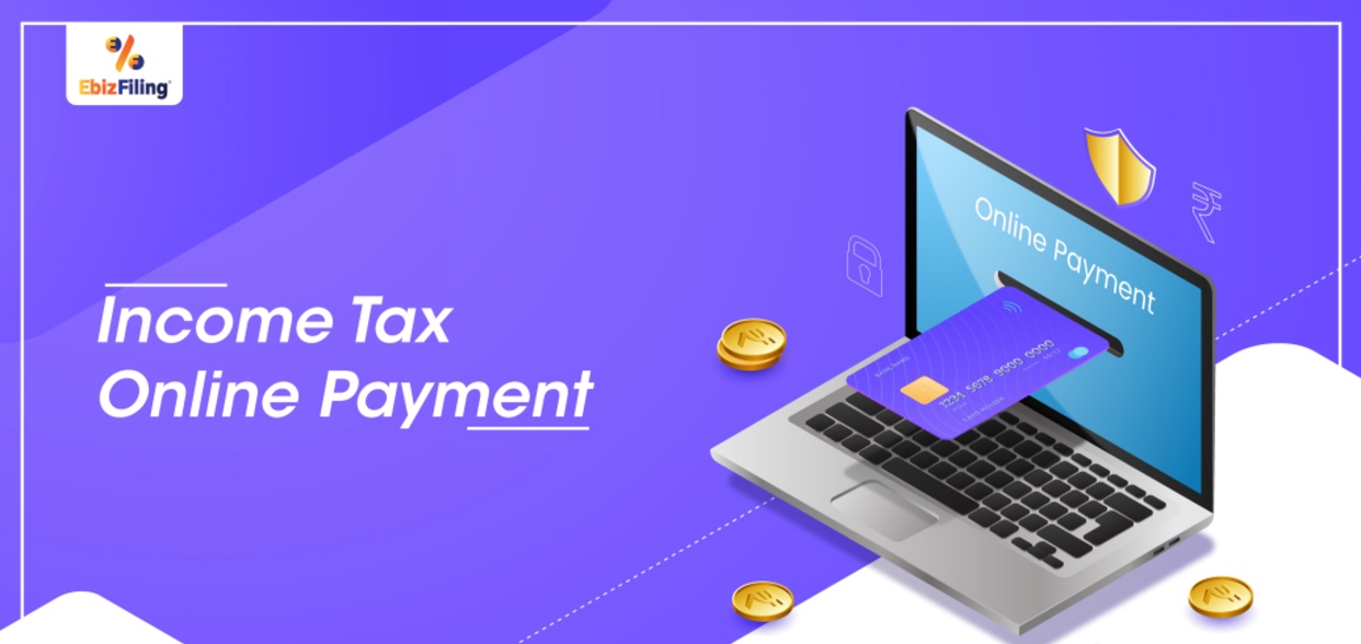 Income Tax e Pay Facility: Five Secure Ways to Pay Taxes Online