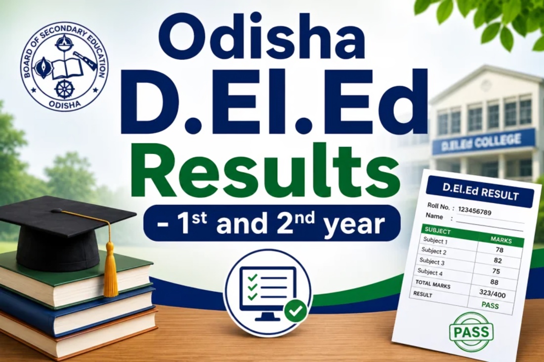 Odisha DElEd Result 2026 Released: Provisional Merit List Scheduled for September 7