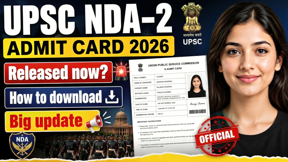 UPSC NDA NA II Admit Card 2026 Released, Exam Scheduled for September 13