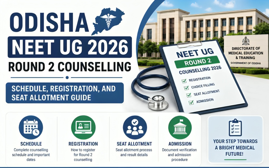 Odisha NEET UG Counselling 2026 Round 2 Registration Begins, 266 MBBS and BDS Seats Vacant