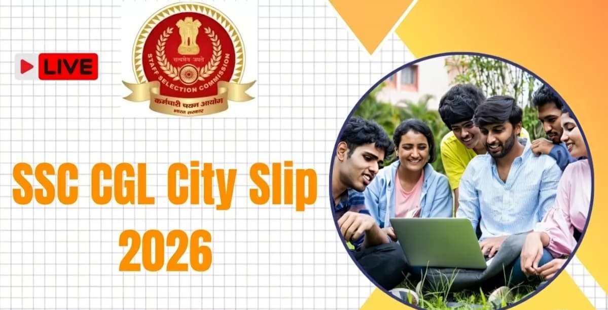 SSC CGL City Intimation Slip 2026 Released, Tier 1 Exam From September 30
