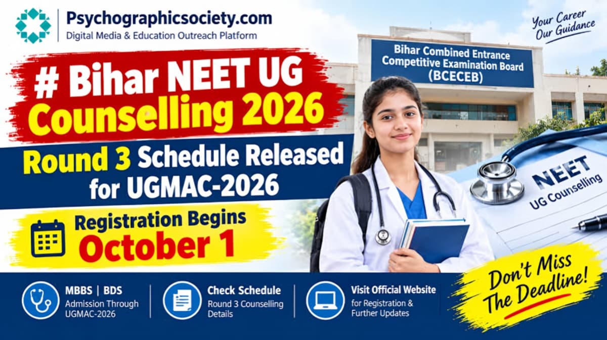 Bihar NEET UG Counselling 2026 Round 3 Registration Begins October 3, Check Complete Schedule
