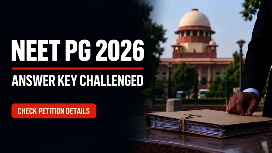 NEET PG 2026 Answer Key Row: Aspirants Approach Supreme Court Seeking Access to Actual Questions